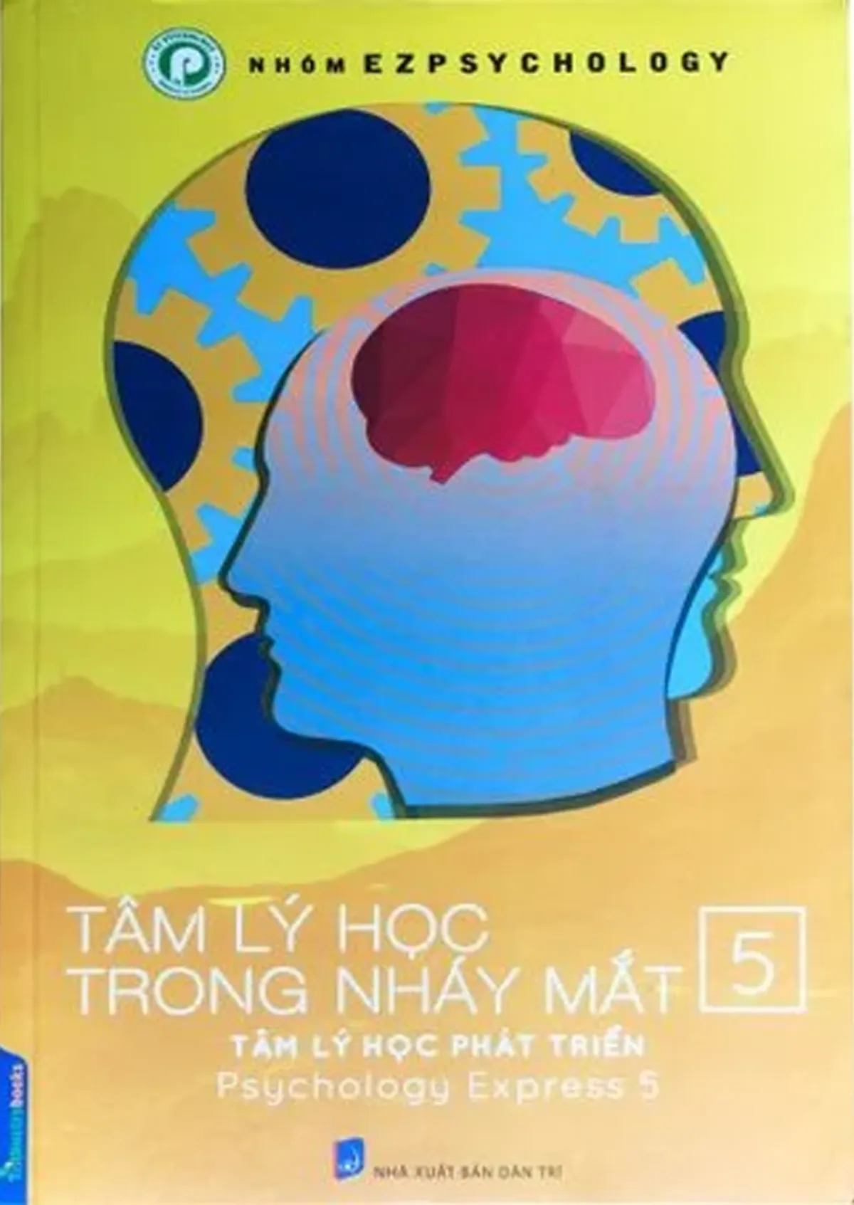 Tâm lý học trong nháy mắt (tập 5)