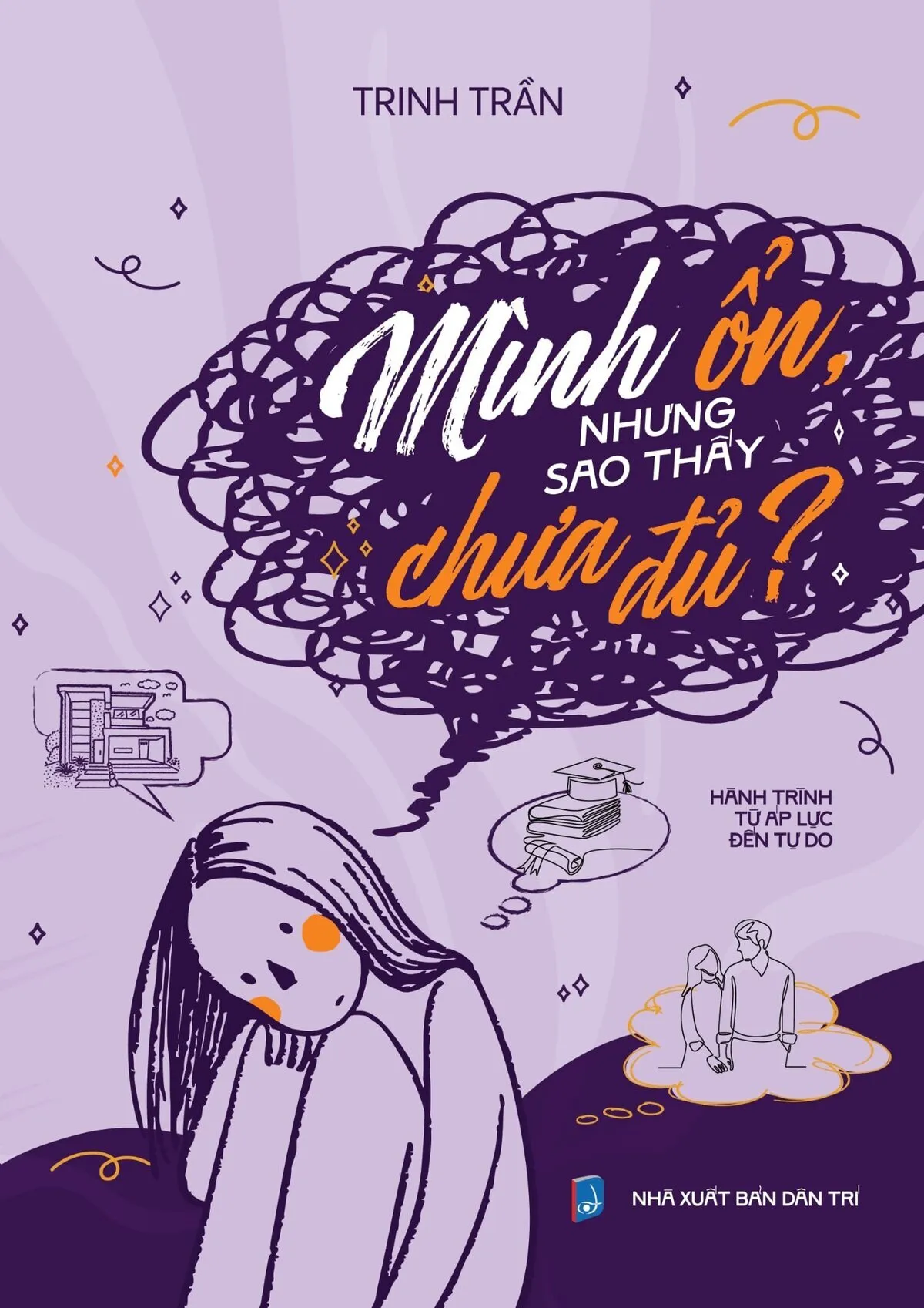 Mình ổn, nhưng sao thấy chưa đủ?