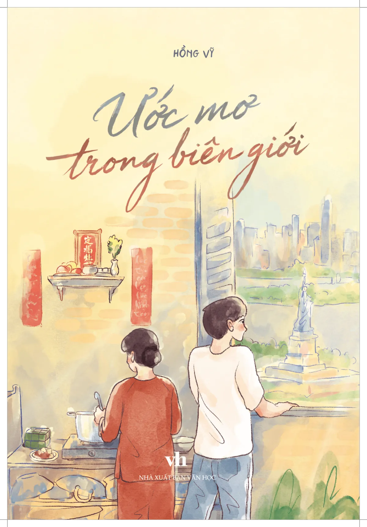 Ước mơ trong biên giới - Tác giả Hồng Vỹ