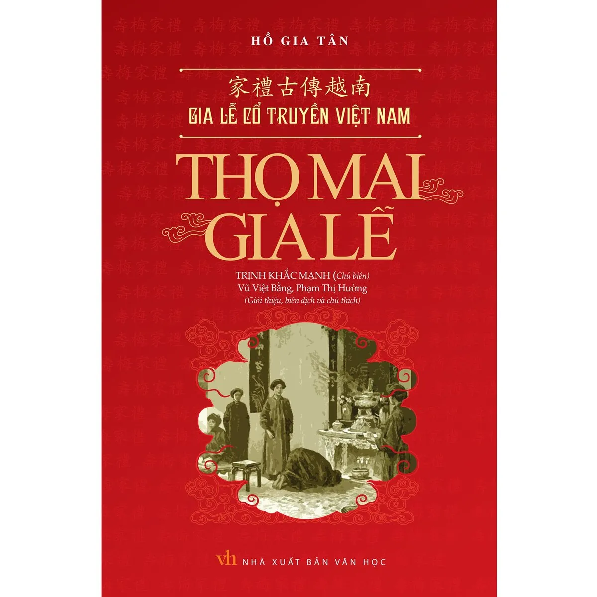 Gia lễ cổ truyền Việt Nam Thọ mai gia lễ - ảnh 2
