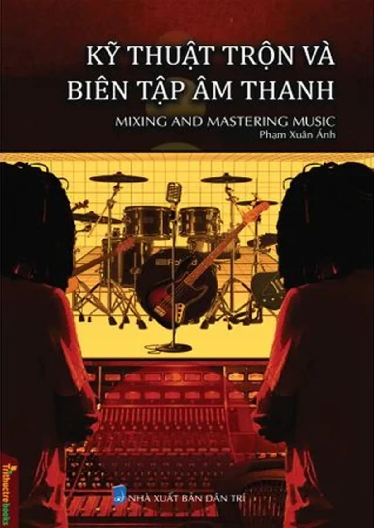 Kỹ thuật trộn và biên tập âm thanh – Mixing and mastering music - ảnh 2