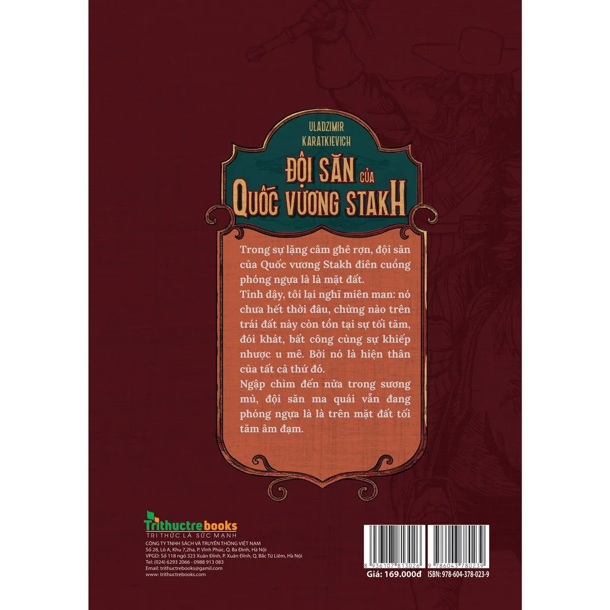 Đội săn của Quốc vương Stakh - ảnh 4