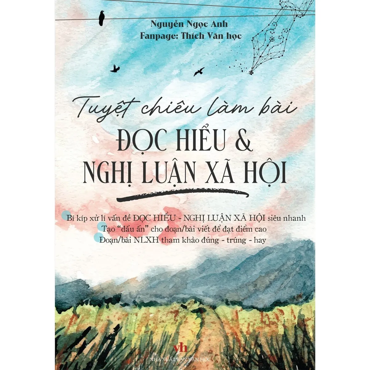 Tuyệt chiêu làm bài Đọc hiểu & Nghị luận xã hội (TB2023) - ảnh 2
