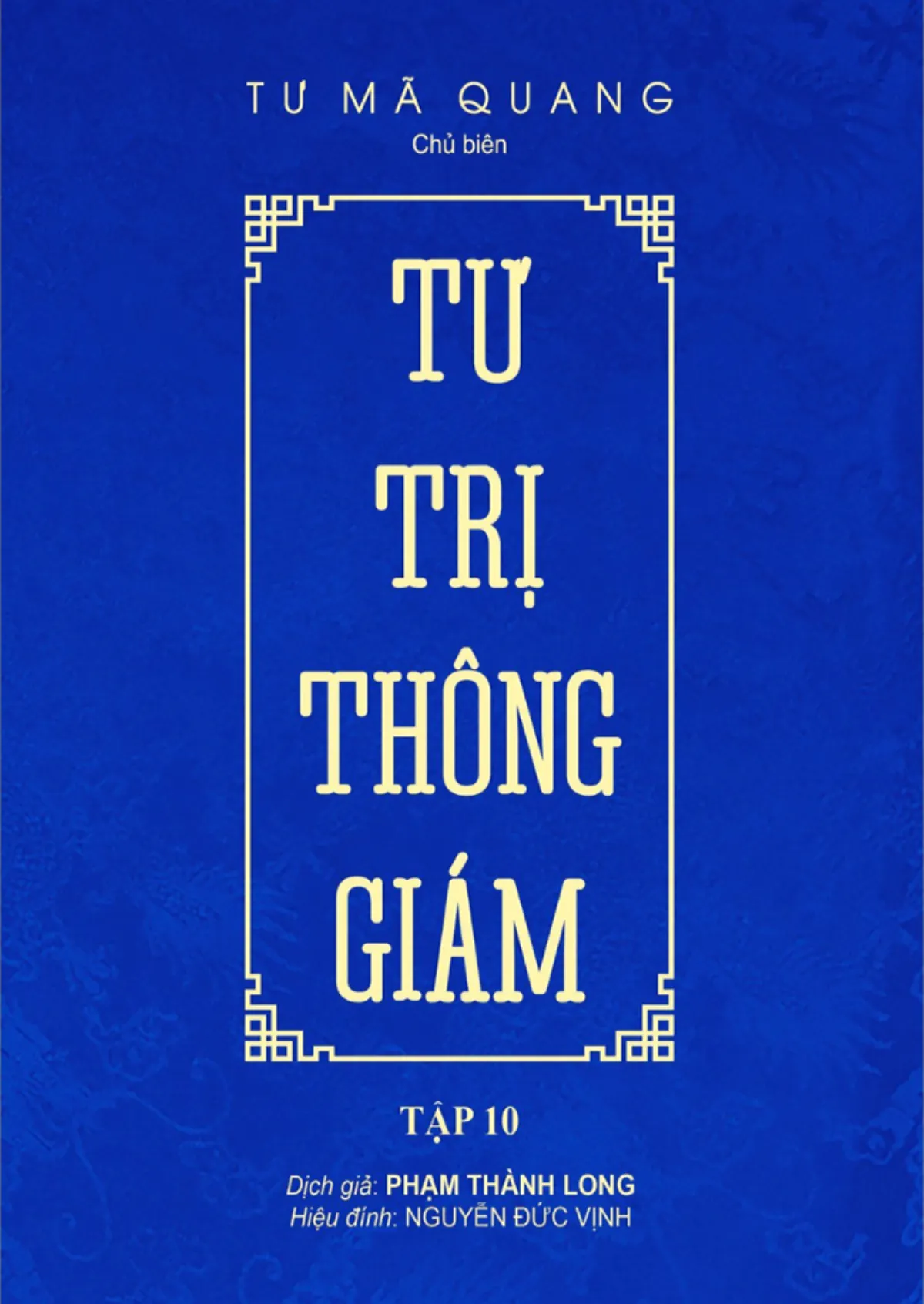 Tư Trị Thông Giám Tập 10 - ảnh 2