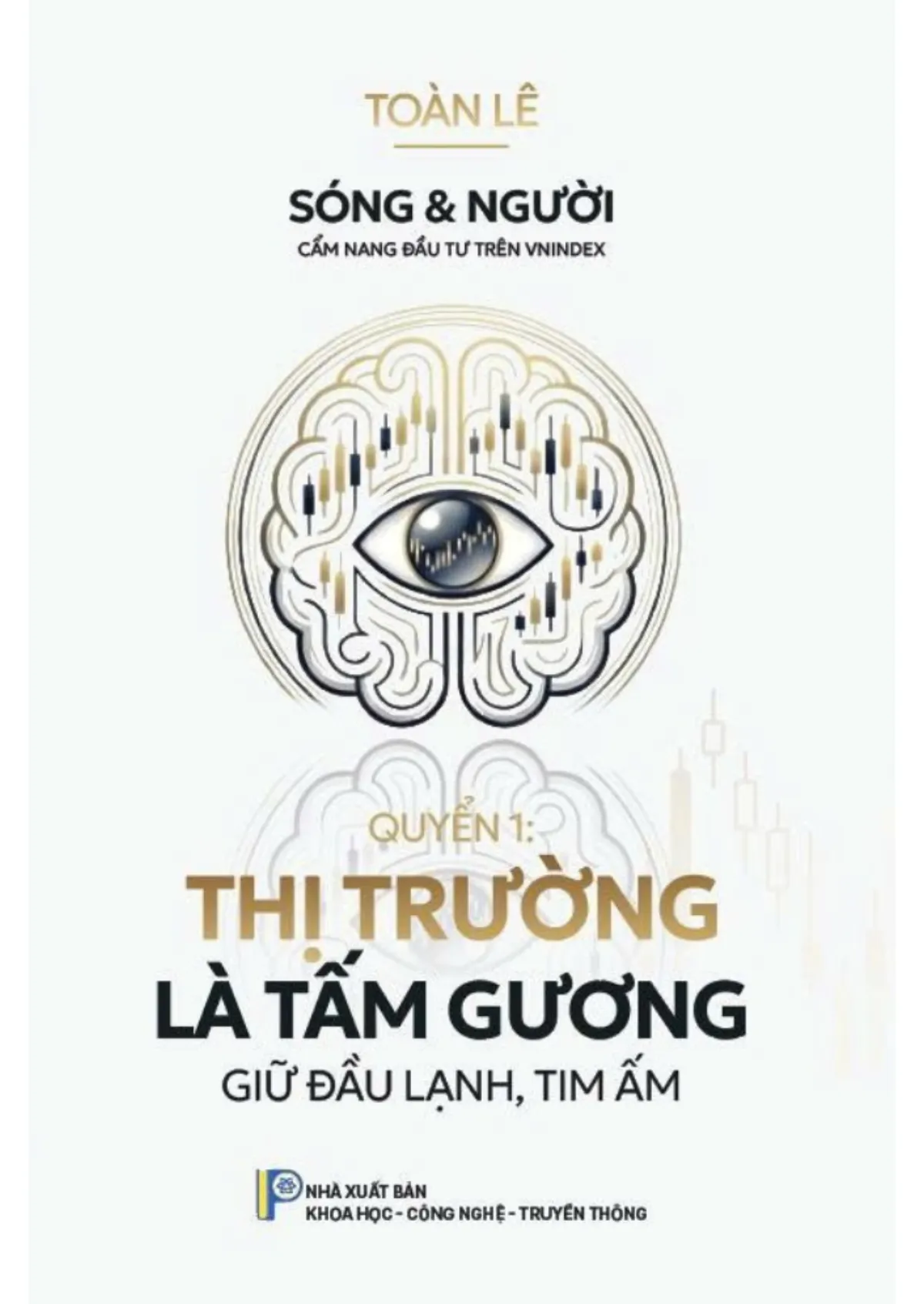 Thị trường là tấm gương - Toàn Lê - ảnh 6