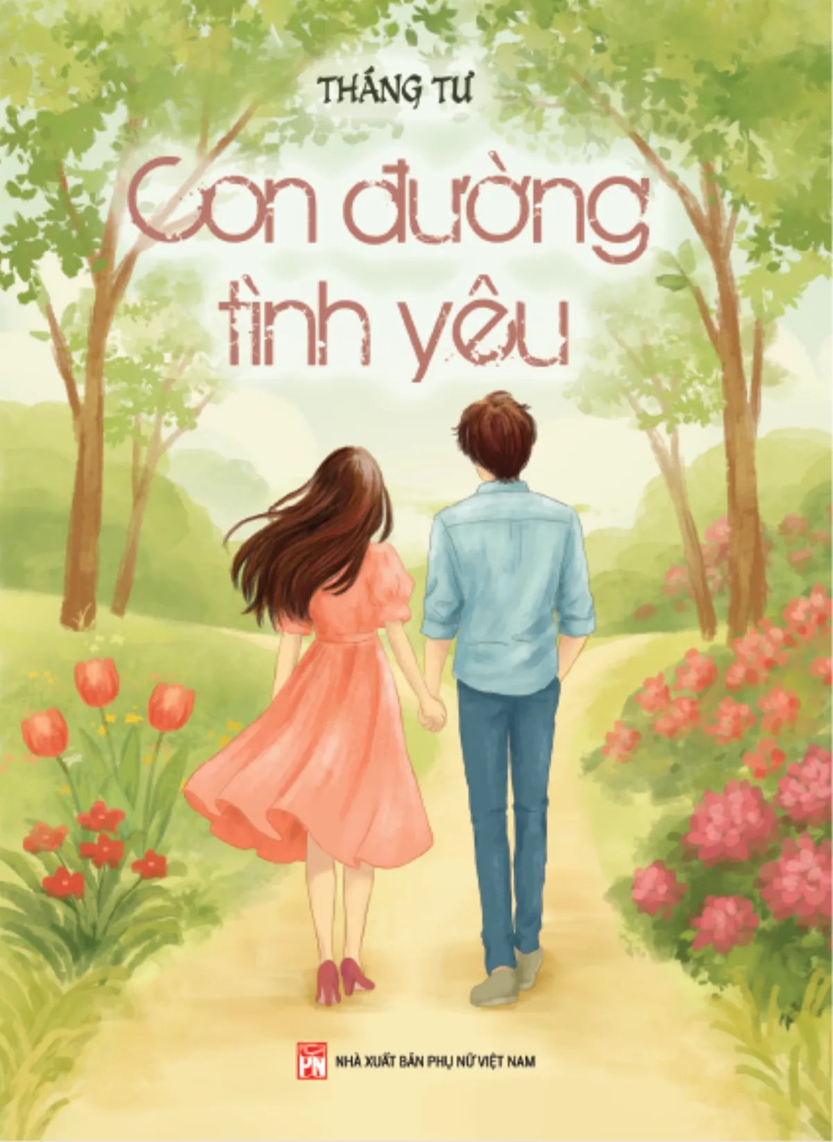 Sách Con Đường Tình Yêu - Tác giả Tháng Tư - ảnh 2