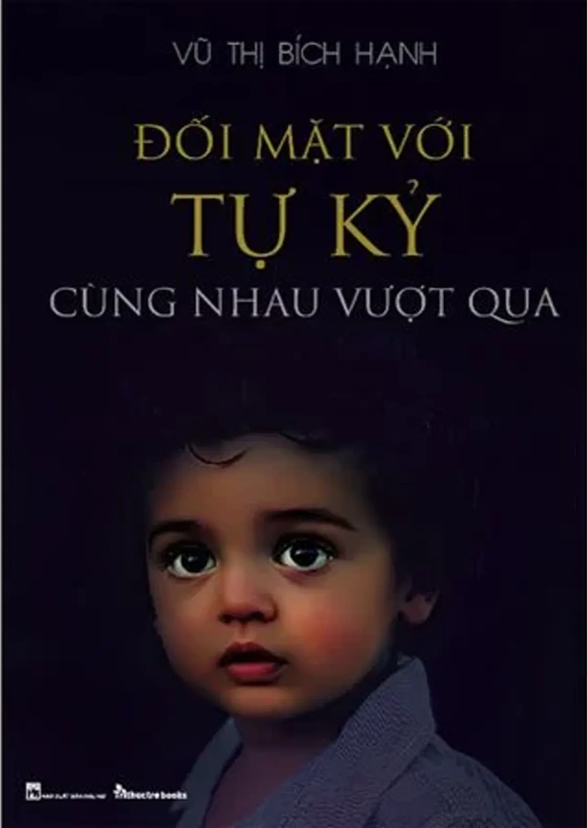 Đối mặt với Tự Kỷ