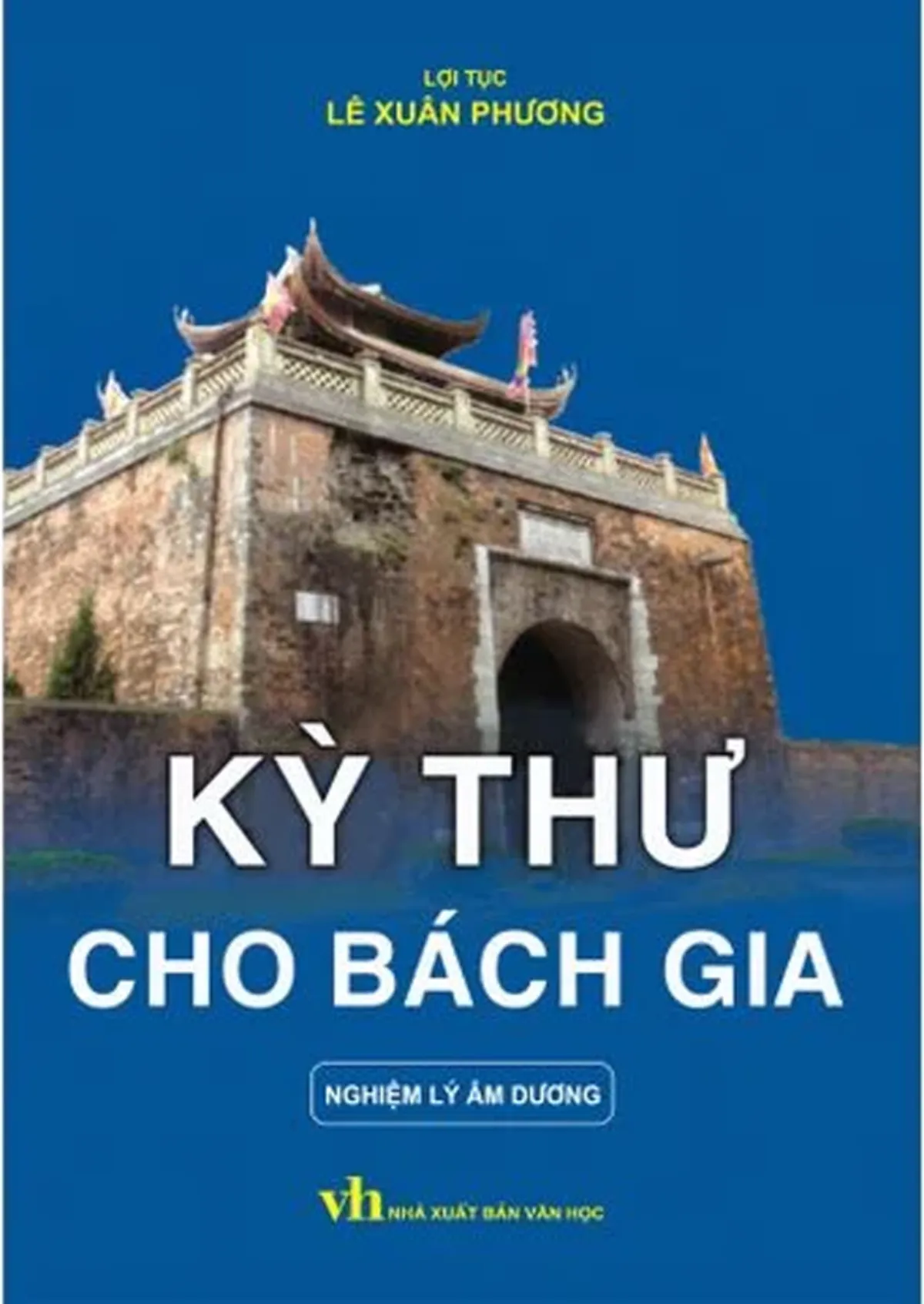 Kỳ Thư Cho Bách Gia - Nghiệm Lý Âm Dương