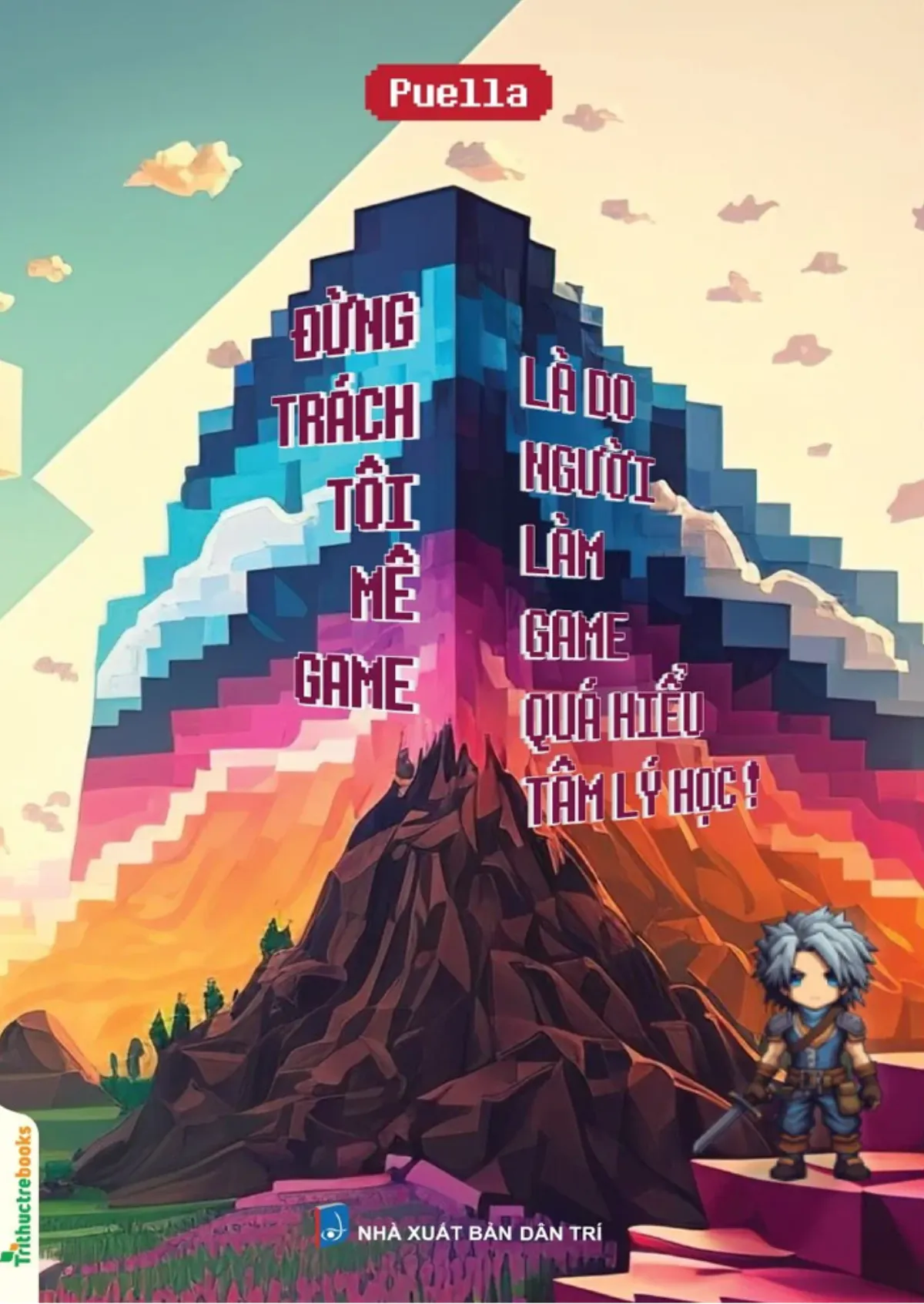 Đừng trách tôi mê game, là do người làm game quá hiểu tâm lý học!