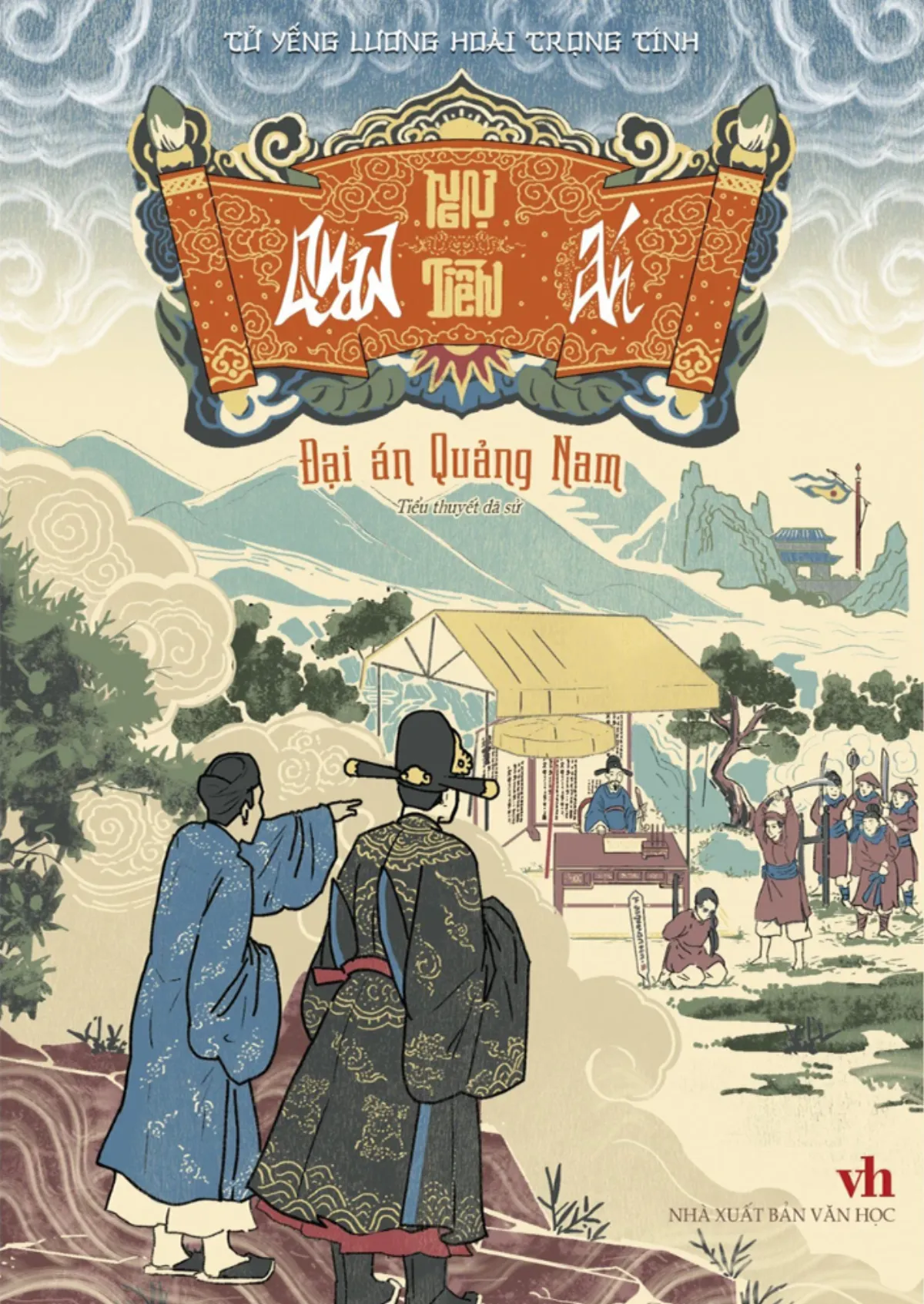 Ngự tiền: Quan án - Đại án Quảng Nam