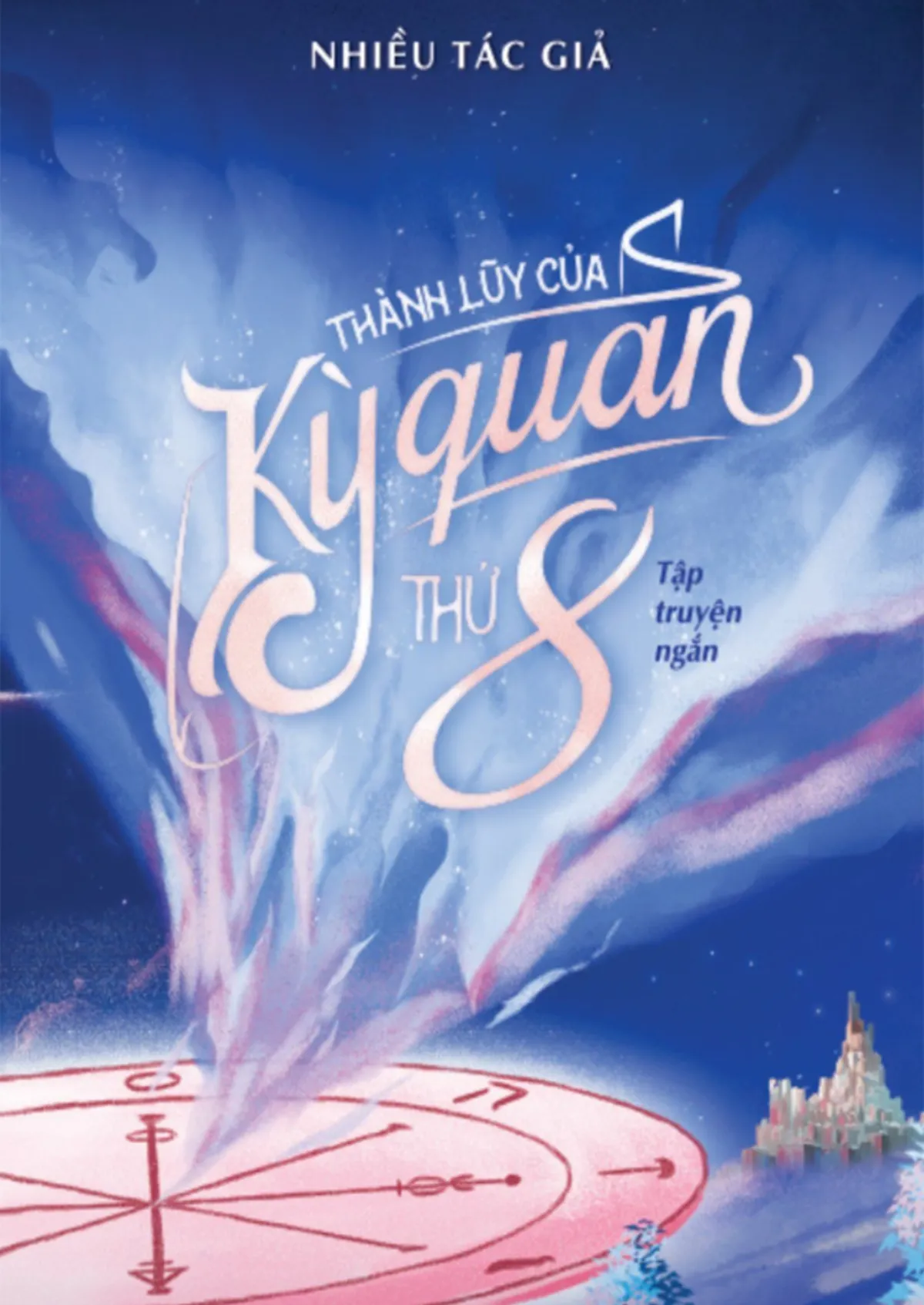 Thành lũy của kỳ quan thứ 8