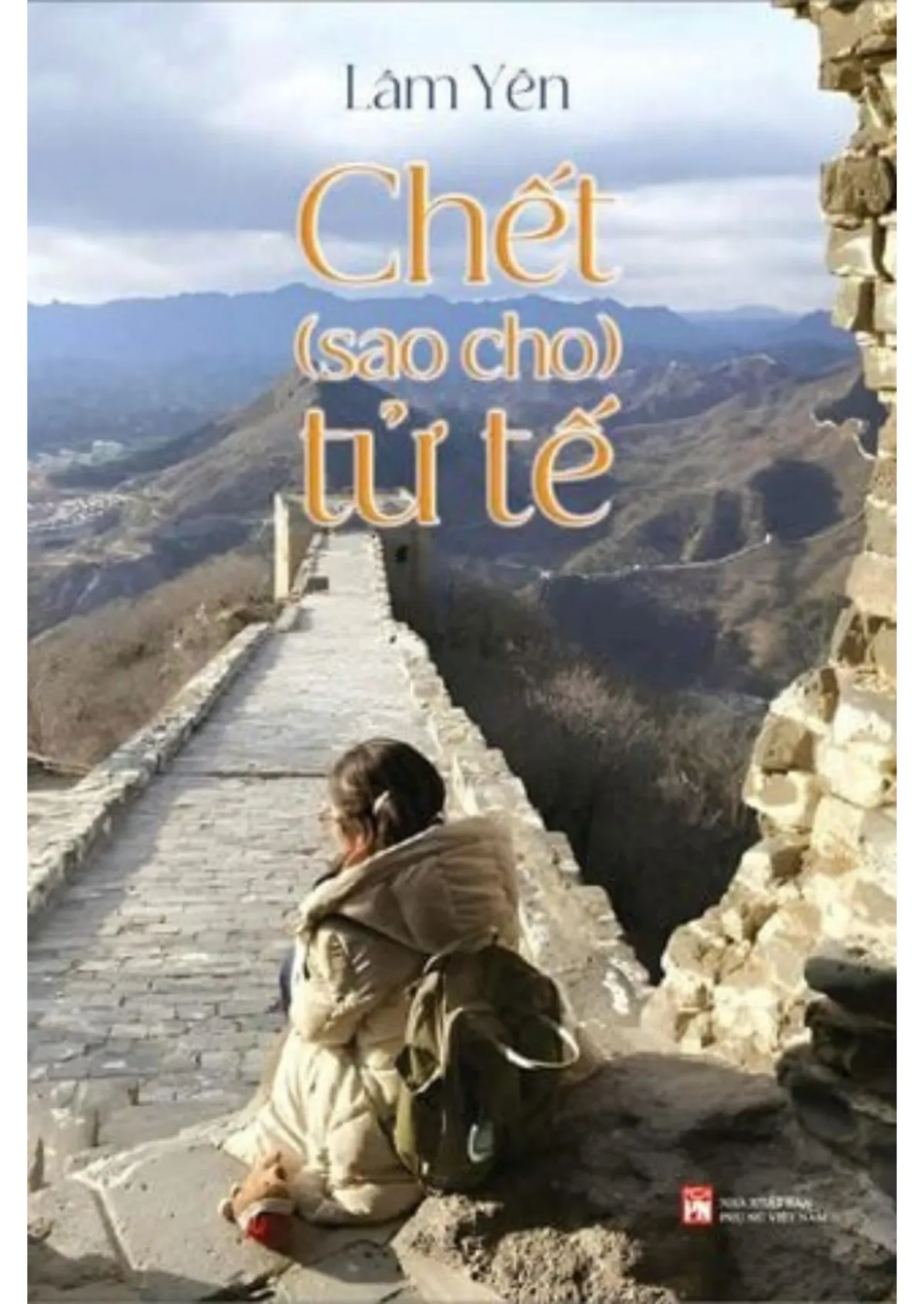 Chết (sao cho) tử tế - Lâm Yên