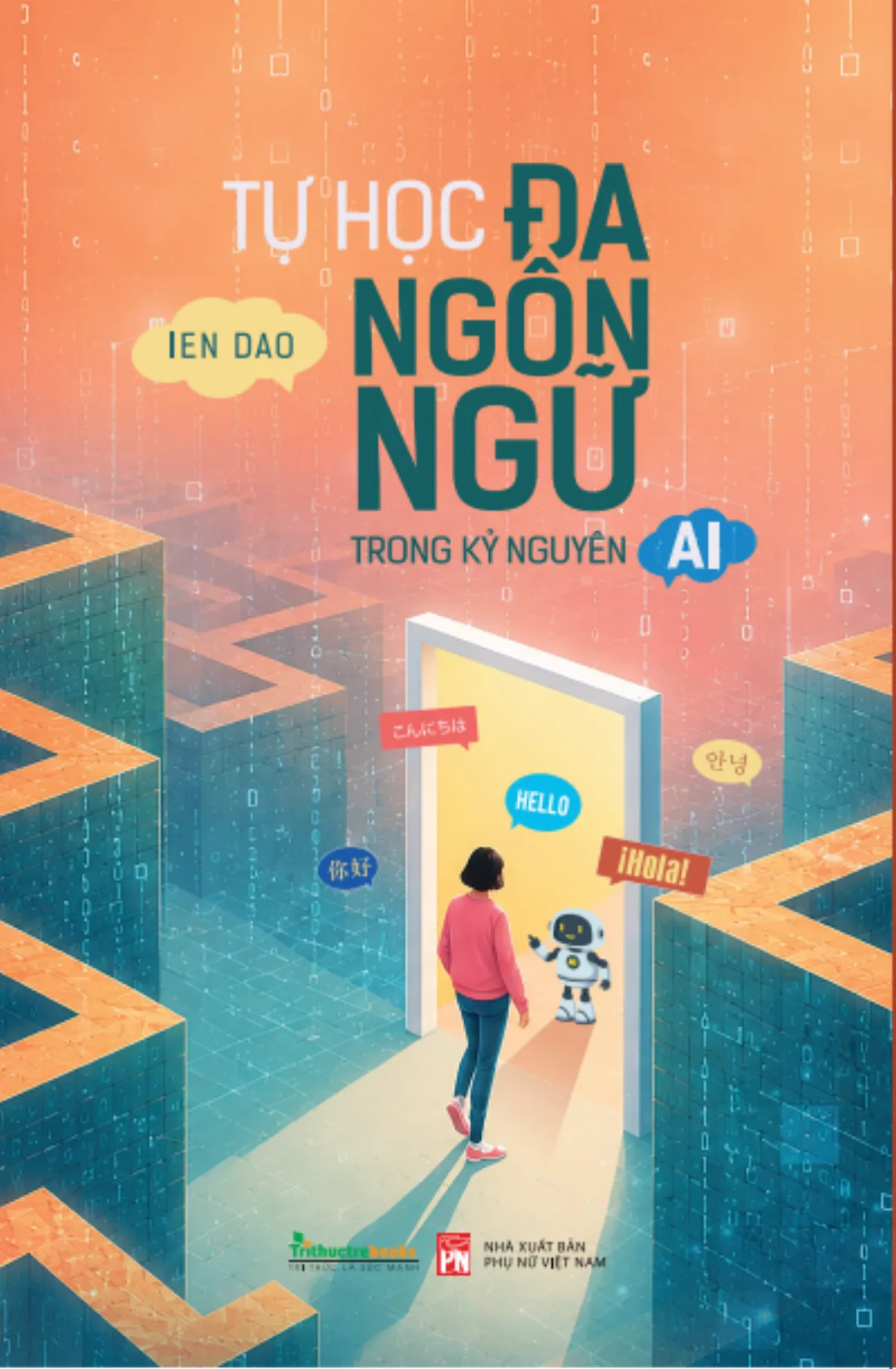 Tự Học Đa Ngôn Ngữ Trong Kỷ Nguyên AI - Ien Dao